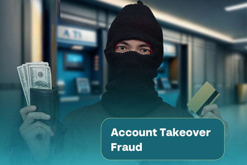 Account Takeover Fraud (ATO)